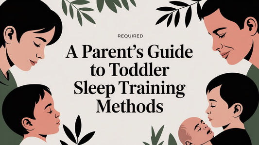A Parent's Guide to Toddler Sleep Training Methods - Little Venture Co.