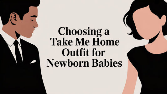 Choosing a Take Me Home Outfit for Newborn Babies - Little Venture Co.