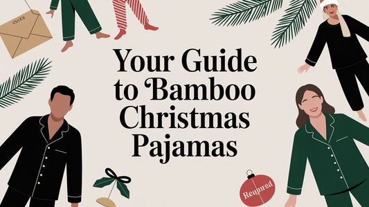 Your Guide to Bamboo Christmas Pajamas - Little Venture Co.