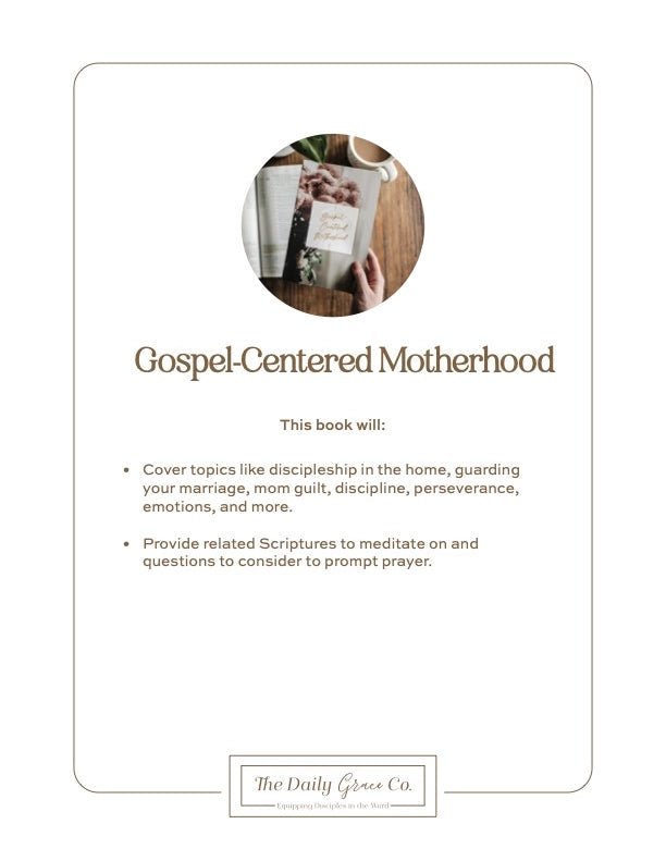 Gospel - Centered Motherhood - Little Venture Co.